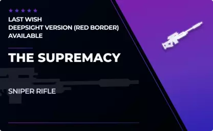 The Supremacy - Sniper Rifle in Destiny 2