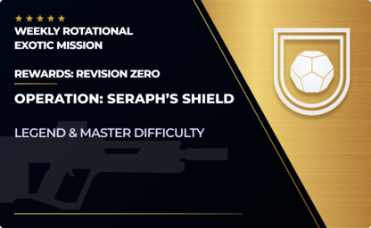 Operation: Seraph's Shield Exotic Mission (Revision Zero) in Destiny 2