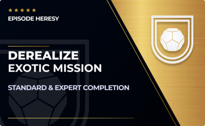 Derealize Exotic Mission in Destiny 2