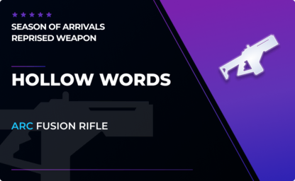 Hollow Words - Arc Fusion Rifle in Destiny 2