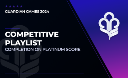 Competitive Playlist - Platinum Score in Destiny 2