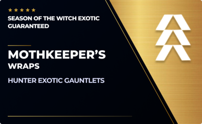 Mothkeeper's Wraps - Hunter Exotic Gauntlets in Destiny 2