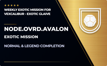 Node.OVRD.Avalon Exotic Mission in Destiny 2