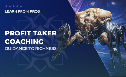 Warframe Profit Taker Coaching in Warframe