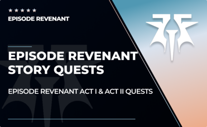 Episode Revenant Story Quest in Destiny 2