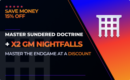 Master Sundered Doctrine​​​​​​​ + X2 GM Nightfalls in Destiny 2