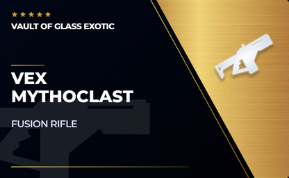 Vex Mythoclast Guarantee - Exotic Fusion Rifle in Destiny 2