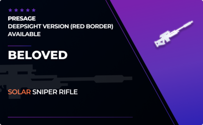 Beloved - Solar Sniper Rifle in Destiny 2