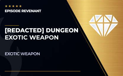 Preorder Revenant Dungeon Exotic Weapon in Destiny 2