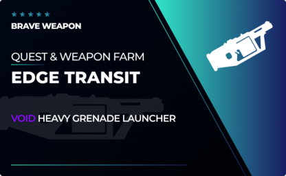 Edge Transit - Grenade Launcher in Destiny 2