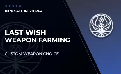 Last Wish Weapon Farming in Destiny 2