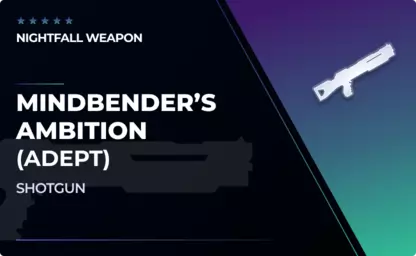 Mindbender’s Ambition (Adept) - Shotgun in Destiny 2