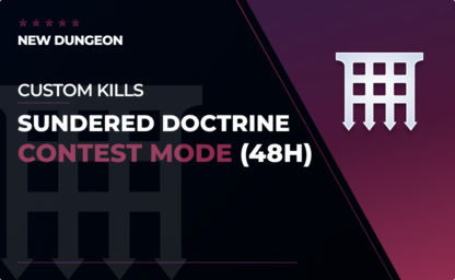 Contest Mode Custom Kills - Sundered Doctrine in Destiny 2