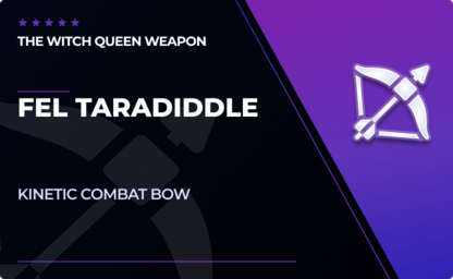 Fel Taradiddle - Kinetic Bow in Destiny 2