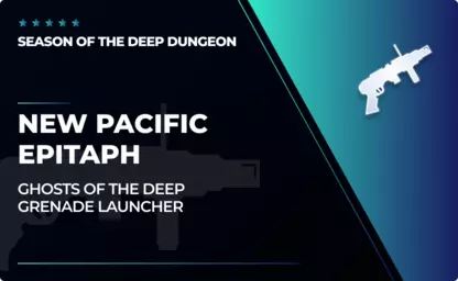 New Pacific Epitaph - Grenade Launcher in Destiny 2