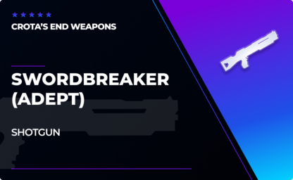 Swordbreaker - Shotgun (Adept) in Destiny 2