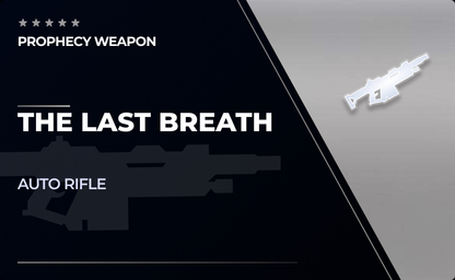 The Last Breath - Auto Rifle in Destiny 2