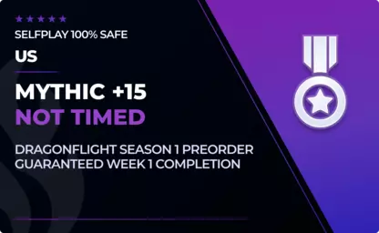 US Mythic+15 Not Timed - Dragonflight Preorder in WoW Dragonflight