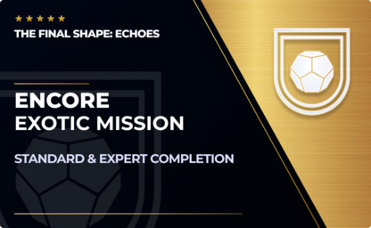 Encore - Exotic Mission in Destiny 2