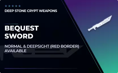 Bequest - Sword in Destiny 2