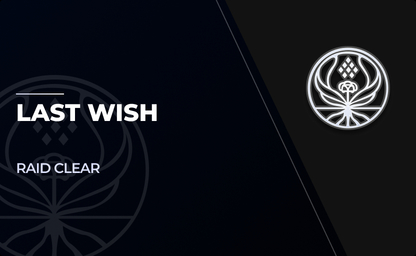 Last Wish in Destiny 2