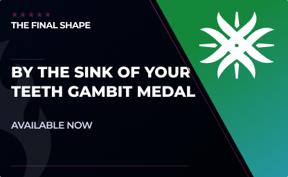 By the Skin of Your Teeth Gambit Medal in Destiny 2