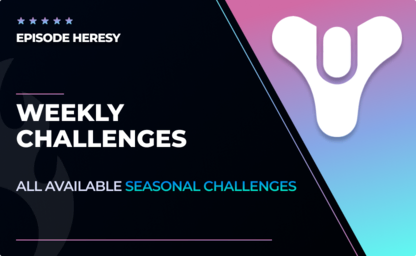 Weekly Challenges - Episode Heresy in Destiny 2