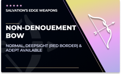 Non-Denouement - Bow in Destiny 2