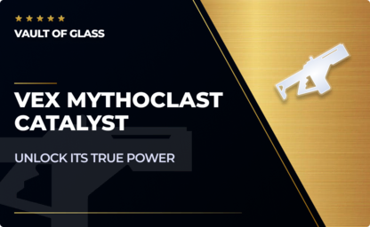 Vex Mythoclast Catalyst Boost in Destiny 2