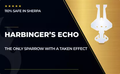 HARBINGER'S ECHO - EXOTIC SPARROW (THE TAKEN SPARROW) in Destiny 2