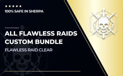 All Flawless Raids Custom Bundle in Destiny 2