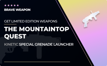 Mountaintop Quest -  Grenade Launcher in Destiny 2