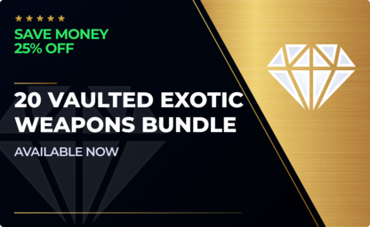 20 Vaulted Exotic Weapons Bundle - 25% OFF in Destiny 2