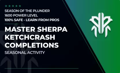 Sherpa Master Ketchcrash Activity Completions in Destiny 2