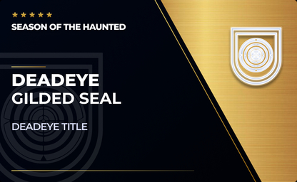 Gilded Deadeye Seal - Season of the Haunted in Destiny 2