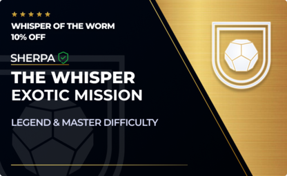 The Whisper - Exotic Mission Boost in Destiny 2