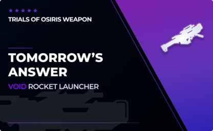 Tomorrow's Answer - Void Rocket Launcher in Destiny 2