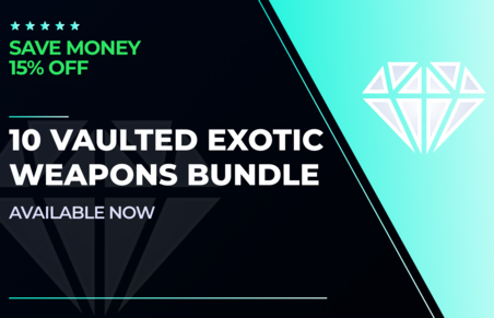 10 Vaulted Exotic Weapons Bundle - 15% OFF in Destiny 2