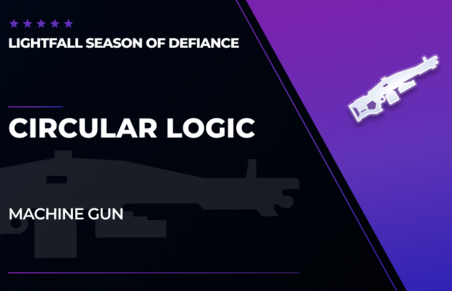 Circular Logic - Machine Gun in Destiny 2