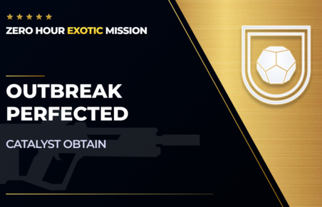 Outbreak Perfected - Catalyst Obtain in Destiny 2