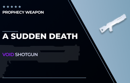 A Sudden Death - Shotgun in Destiny 2