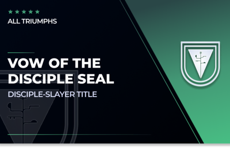 Vow of the Disciple Seal - Disciple-Slayer in Destiny 2