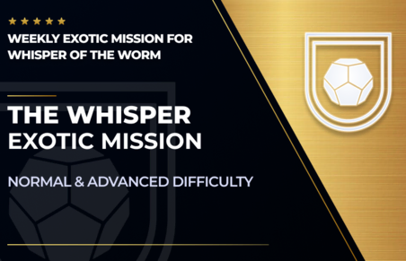 The Whisper Exotic Mission Boost (Whisper of the Worm) in Destiny 2
