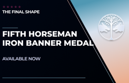 Fifth Horseman Iron Banner Medal in Destiny 2