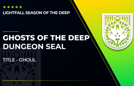 Ghosts of the Deep - Dungeon Seal in Destiny 2