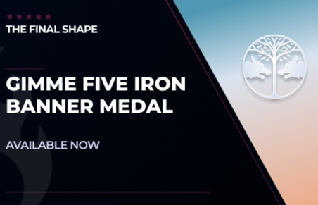 Gimme Five Iron Banner Medal in Destiny 2