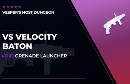 VS Velocity Baton - Void Grenade Launcher in Destiny 2