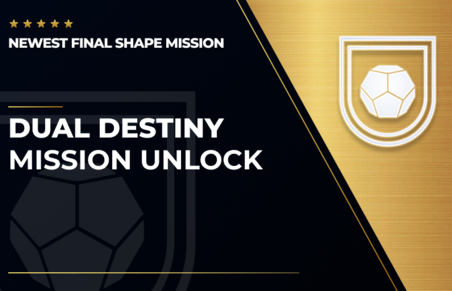 Dual Destiny Exotic Mission Unlock in Destiny 2