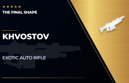 Khvostov - Exotic Auto Rifle in Destiny 2