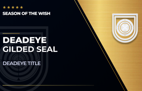 Gilded Deadeye Seal - Season of the Wish in Destiny 2